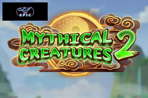 Mythical Creatures 2